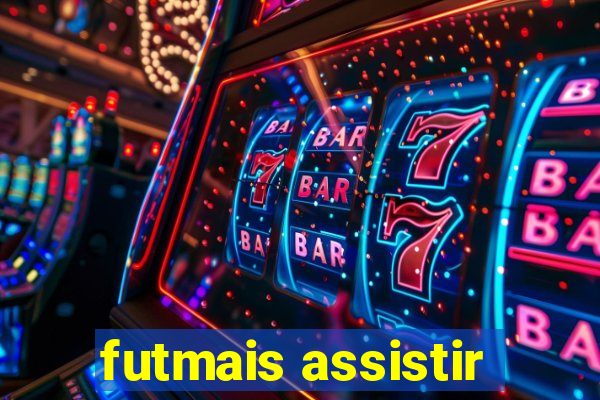 futmais assistir